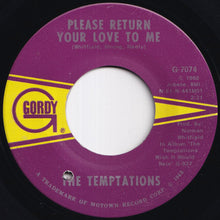 Load image into Gallery viewer, Temptations - Please Return Your Love To Me / How Can I Forget (7 inch Record / Used)
