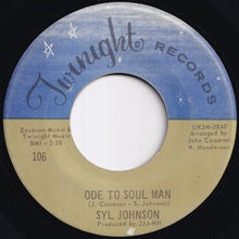 画像をギャラリービューアに読み込む, Syl Johnson - Ode To Soul Man / I'll Take Those Skinny Legs (7 inch Record / Used)
