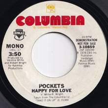 Load image into Gallery viewer, Pockets - Happy For Love (Stereo) / (Mono) (7 inch Record / Used)
