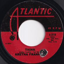 Load image into Gallery viewer, Aretha Franklin - Think / You Send Me (7 inch Record / Used)
