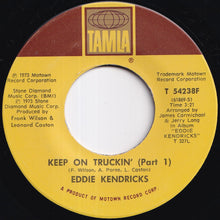 Load image into Gallery viewer, Eddie Kendricks - Keep On Truckin' (Part 1) / (Part 2) (7 inch Record / Used)
