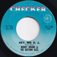 Load image into Gallery viewer, Bobby Moore &amp; The Rhythm Aces - Searching For My Love / Hey, Mr. D.J. (7 inch Record / Used)
