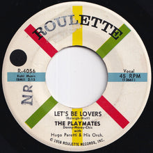 画像をギャラリービューアに読み込む, Playmates - Let's Be Lovers / Give Me Another Chance (7 inch Record / Used)
