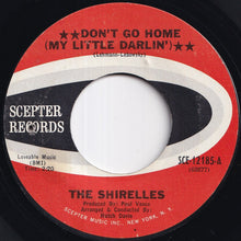 画像をギャラリービューアに読み込む, Shirelles - Don't Go Home (My Little Darlin') / Nobody Baby After You (7 inch Record / Used)
