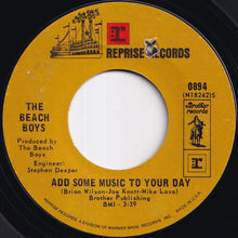 Load image into Gallery viewer, Beach Boys - Add Some Music To Your Day / Susie Cincinnati (7 inch Record / Used)
