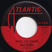 画像をギャラリービューアに読み込む, Billy Storm - When You Dance / Dear One (7 inch Record / Used)
