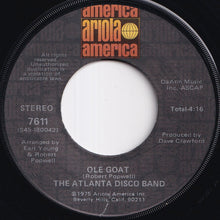 Load image into Gallery viewer, Atlanta Disco Band - Bad Luck / Ole Goat (7 inch Record / Used)
