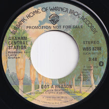 画像をギャラリービューアに読み込む, Graham Central Station - I Got A Reason (Stereo) / (Mono) (7 inch Record / Used)

