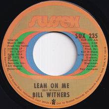 画像をギャラリービューアに読み込む, Bill Withers - Lean On Me / Better Off Dead (7 inch Record / Used)
