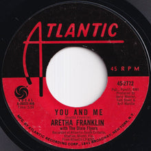 Load image into Gallery viewer, Aretha Franklin - Border Song (Holy Moses) / You And Me (7 inch Record / Used)
