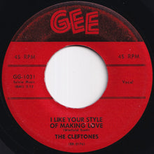 Load image into Gallery viewer, Cleftones - I Like Your Style Of Making Love / Why You Do Me Like You Do (7 inch Record / Used)
