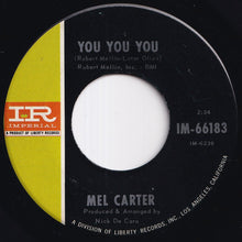 画像をギャラリービューアに読み込む, Mel Carter - You You You / If You Lose Her (7 inch Record / Used)
