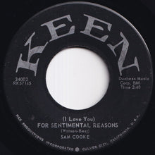 Load image into Gallery viewer, Sam Cooke - (I Love You) For Sentimental Reasons / Desire Me (7 inch Record / Used)

