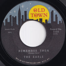 Load image into Gallery viewer, Earls - Remember Then / Let's Waddle (7 inch Record / Used)
