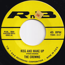 Load image into Gallery viewer, Crowns - Kiss And Make Up / I'll Forget About You (7 inch Record / Used)
