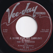 画像をギャラリービューアに読み込む, El Dorados - Tears On My Pillow / A Rose For My Darling (7 inch Record / Used)
