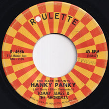 Load image into Gallery viewer, Tommy James And The Shondells - Hanky Panky / Thunderbolt (7 inch Record / Used)
