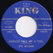 画像をギャラリービューアに読み込む, Otis Williams - Unchain My Heart / Friends Call Me A Fool (7 inch Record / Used)
