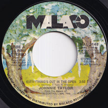 画像をギャラリービューアに読み込む, Johnnie Taylor - Everything's Out In The Open / Gotta Leave This Woman (7 inch Record / Used)
