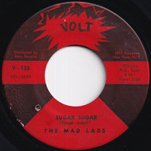 Load image into Gallery viewer, Mad Lads - Sugar Sugar / Come Closer To Me (7 inch Record / Used)
