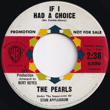 Load image into Gallery viewer, Pearls - If I Had A Choice / Happy Over You (7 inch Record / Used)
