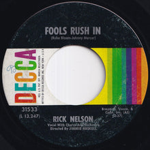 Load image into Gallery viewer, Rick Nelson - Fools Rush In / Down Home (7 inch Record / Used)
