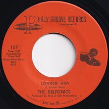Load image into Gallery viewer, Delfonics  - You Got Yours And I'll Get Mine / Loving Him (7 inch Record / Used)
