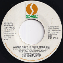 Load image into Gallery viewer, Teresa Brewer - Music, Music, Music (Disco Version) / Where Did The Good Times Go? (7 inch Record / Used)
