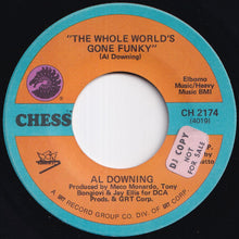 Load image into Gallery viewer, Al Downing - Gimme Some Lovin' / The Whole World's Gone Funky (7 inch Record / Used)
