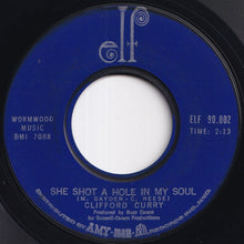 Load image into Gallery viewer, Clifford Curry - She Shot A Hole In My Soul / We're Gonna Hate Ourselves In The Morning (7 inch Record / Used)
