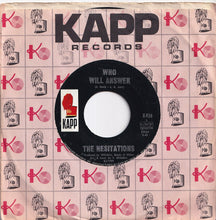 Load image into Gallery viewer, Hesitations - If You Ever Need A Hand / Who Will Answer (7 inch Record / Used)
