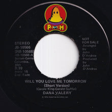 Load image into Gallery viewer, Dana Valery - Will You Love Me Tomorrow (Short Version) / (Long Version) (7 inch Record / Used)

