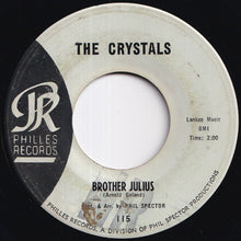 Load image into Gallery viewer, Crystals - Then He Kissed Me / Brother Julius (7 inch Record / Used)
