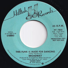 画像をギャラリービューアに読み込む, Broadway - This Funk Is Made For Dancing (Stereo) / (Mono) (7 inch Record / Used)
