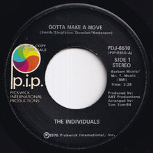 画像をギャラリービューアに読み込む, Individuals - Gotta Make A Move (Stereo) / (Mono) (7 inch Record / Used)
