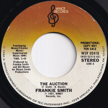 Load image into Gallery viewer, Frankie Smith - The Auction (Stereo) / (Mono) (7 inch Record / Used)
