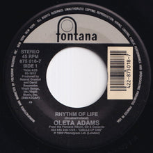 Load image into Gallery viewer, Oleta Adams - Rhythm Of Life / Don't Look Too Closely (7 inch Record / Used)
