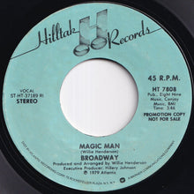 Load image into Gallery viewer, Broadway - Magic Man (Stereo) / (Mono) (7 inch Record / Used)
