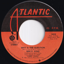 画像をギャラリービューアに読み込む, Ben E. King - Street Tough / Why Is The Question (7 inch Record / Used)
