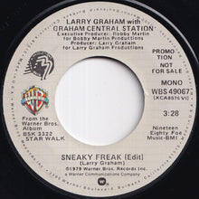 Load image into Gallery viewer, Larry Graham With Graham Central Station - Sneaky Freak (Edit) (Stereo) / (Mono) (7 inch Record / Used)
