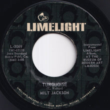 Load image into Gallery viewer, Milt Jackson - Turquoise / Namesake (7 inch Record / Used)

