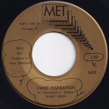 Load image into Gallery viewer, Bunky Green - Sweet Inspiration / By The Time I Get To Phoenix (7 inch Record / Used)
