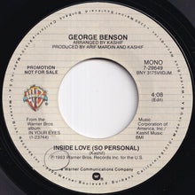Load image into Gallery viewer, George Benson - Inside Love (So Personal) (Stereo) / (Mono) (7 inch Record / Used)
