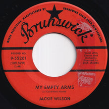 Load image into Gallery viewer, Jackie Wilson - My Empty Arms / The Tear Of The Year (7 inch Record / Used)
