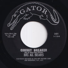画像をギャラリービューアに読み込む, Big Al Sears - Crying / Circuit Breaker (7 inch Record / Used)
