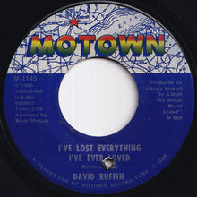 画像をギャラリービューアに読み込む, David Ruffin - I've Lost Everything I've Ever Loved / We'll Have A Good Thing Going On (7 inch Record / Used)
