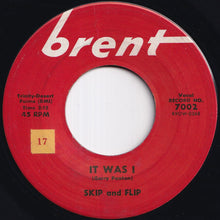 画像をギャラリービューアに読み込む, Skip and Flip - It Was I / Lunch Hour (7 inch Record / Used)
