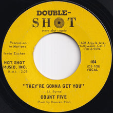画像をギャラリービューアに読み込む, Count Five - Psychotic Reaction / They're Gonna Get You (7 inch Record / Used)
