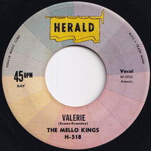 画像をギャラリービューアに読み込む, Mello Kings - Valerie / She's Real Cool (7 inch Record / Used)

