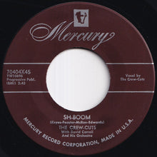 Load image into Gallery viewer, Crew-Cuts - Sh-Boom / I Spoke Too Soon (7 inch Record / Used)
